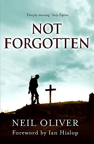 Stock image for Not Forgotten: The Great War and Our Modern Memory for sale by WorldofBooks