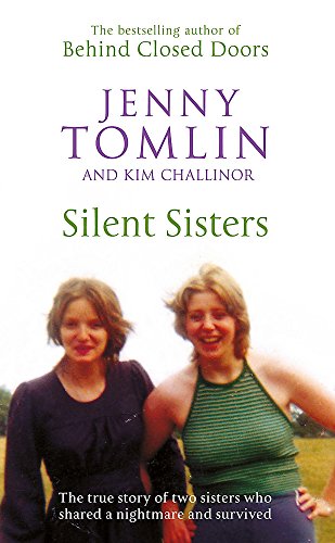 9780340898840: Silent Sisters: The Story of Two Sisters Who Shared a Nightmare and Survived