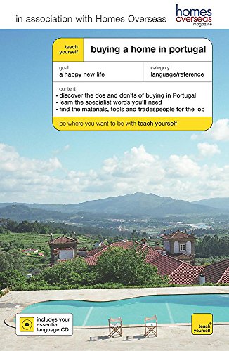 Stock image for Buying a Home in Portugal Book/CD Pack (Teach Yourself) for sale by Orbiting Books