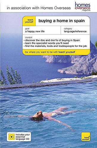 Stock image for Buying a Home in Spain Book/CD Pack (Teach Yourself) for sale by WorldofBooks