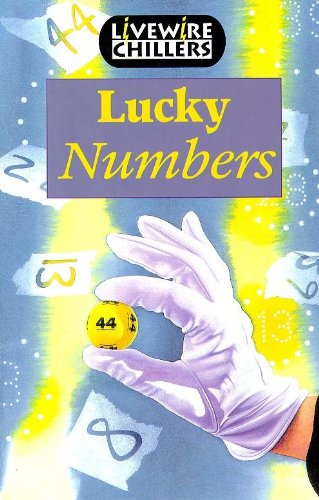 Livewire Chillers: Lucky Numbers - Pack of 6 (9780340901809) by Iris Howden