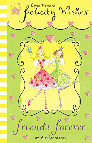 Beispielbild fr Felicity Wishes: Friends Forever: CD zum Verkauf von WorldofBooks