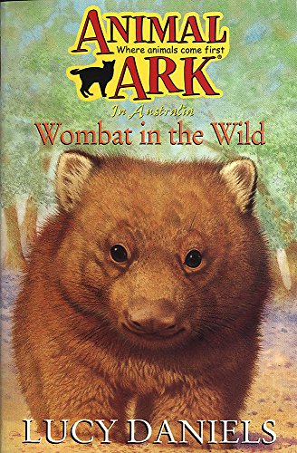 Stock image for Wombat in the Wild by Daniels, Lucy ( Author ) ON May-19-2005, Paperback for sale by Reuseabook
