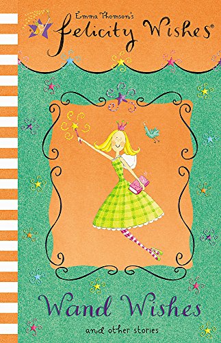 Beispielbild fr 11: Wand Wishes: v. 11 (Felicity Wishes) zum Verkauf von WorldofBooks