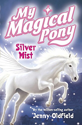 Beispielbild fr Silver Mist: Book 2 (My Magical Pony) zum Verkauf von WorldofBooks