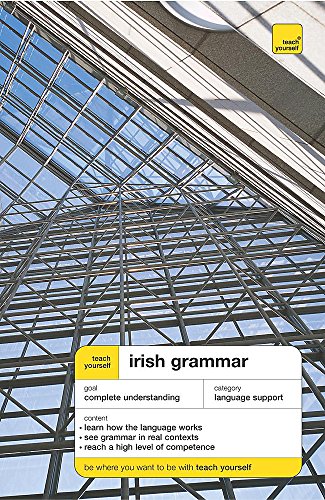 Stock image for Teach Yourself Irish Grammar (Teach Yourself Complete Grammar) for sale by WorldofBooks