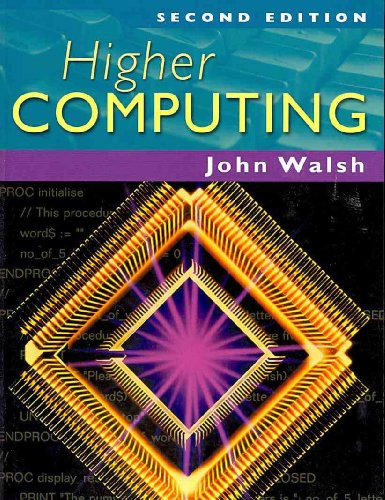 Higher Computing (9780340905630) by Walsh, John