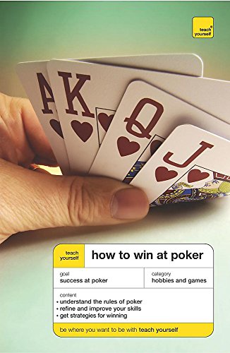 Beispielbild fr Teach Yourself How To Win At Poker (TYSG) zum Verkauf von WorldofBooks