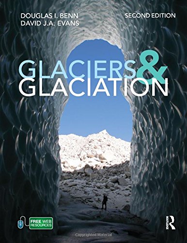 Stock image for Glaciers and Glaciation, 2nd edition for sale by BooksRun