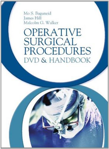 Operative Surgical Procedures (A Hodder Arnold Publication) (9780340906149) by Baguneid, Mo S.; Hill, James; Walker, M. G.