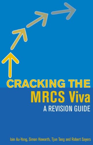 9780340906460: Cracking the MRCS Viva: A Revision Guide (A Hodder Arnold Publication)