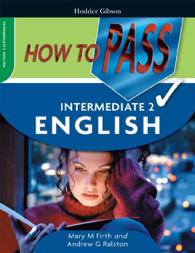 9780340906972: How to Pass Intermediate 2 English