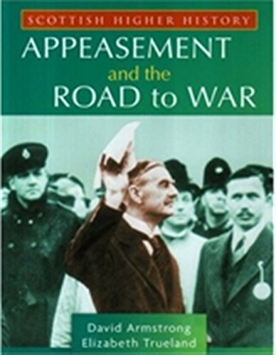 Stock image for Scottish Higher History: Appeasement and the Road To War for sale by Greener Books