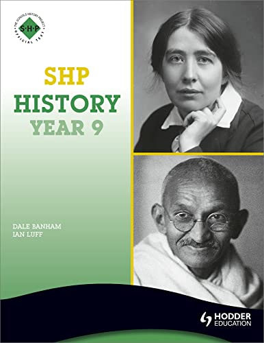 Shp History Year 9 (Schools History Project) (9780340907399) by Banham, Dale; Luff, Ian