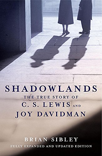 9780340908655: Shadowlands: The True Story of C S Lewis and Joy Davidman
