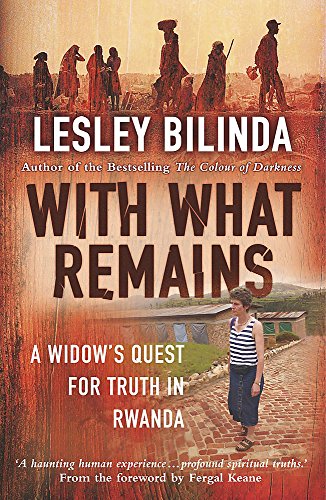 Stock image for With What Remains: A Woman's Search for Truth in the Country That Murdered Her Husband for sale by Snow Crane Media