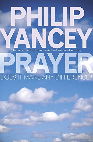 Beispielbild fr Prayer : Does It Make Any Difference? zum Verkauf von Better World Books