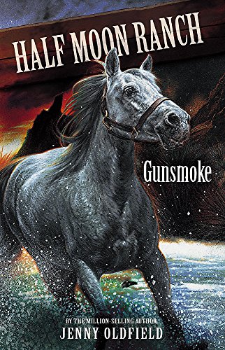Stock image for Gunsmoke: Book 11 (Horses of Half Moon Ranch) for sale by WorldofBooks