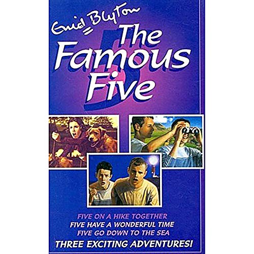 Stock image for The Famous Five (Five On A Hike Together / Five Have a Wonderful Time / Five Go Down To The Sea) for sale by ThriftBooks-Atlanta