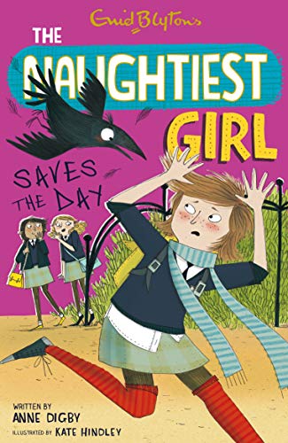 Stock image for 07: Naughtiest Girl Saves The Day for sale by Ezekial Books, LLC