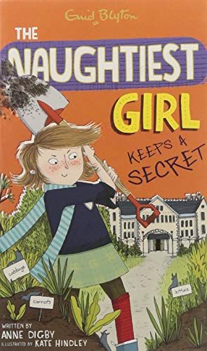 Stock image for The Naughtiest Girl Keeps A Secret for sale by WorldofBooks