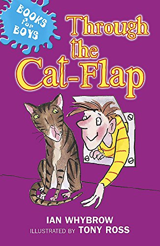 Stock image for Through the Cat-Flap: Book 8 (Books for Boys) for sale by AwesomeBooks