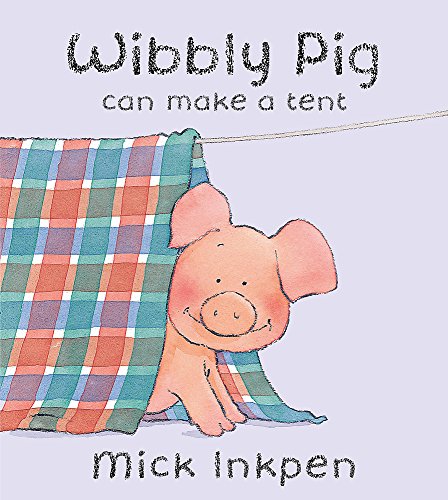 Beispielbild fr Wibbly Pig Can Make A Tent zum Verkauf von WorldofBooks