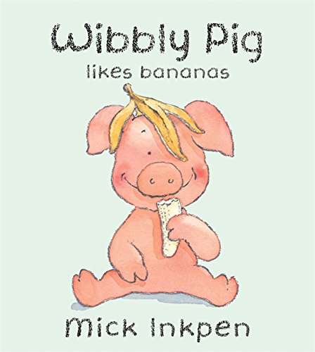 Beispielbild fr Wibbly Pig Likes Bananas zum Verkauf von WorldofBooks