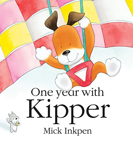 Imagen de archivo de One Year With Kipper a la venta por AwesomeBooks