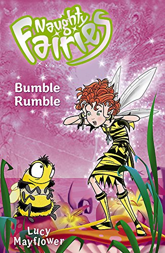Stock image for 05: Bumble Rumble (Naughty Fairies) for sale by WorldofBooks