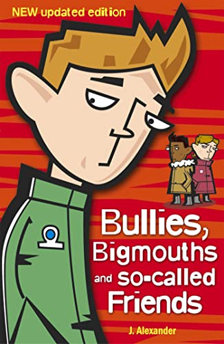 9780340911846: Bullies, Bigmouths and So-Called Friends