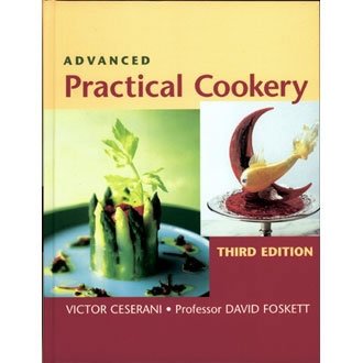 Beispielbild fr Advanced Practical Cookery, 4th edition: A Textbook for Education and Industry zum Verkauf von WorldofBooks