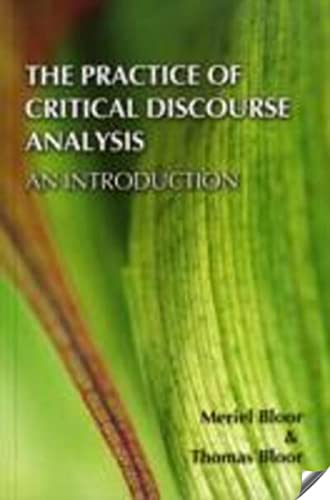 The Practice of Critical Discourse Analysis: an Introduction (9780340912379) by Bloor, Meriel; Bloor, Thomas