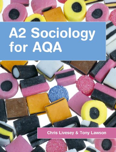 A2 Sociology for AQA (9780340912553) by Tony Lawson; Chris Livesey