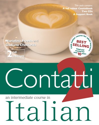 Contatti 2 CD Complete Pack: An Intermediate Course in Italian (9780340912584) by [???]