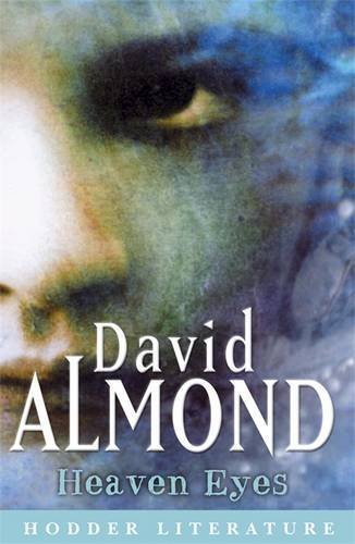 Heaven Eyes (9780340913192) by Almond, David