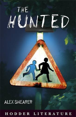 9780340913215: Hodder Literature: The Hunted with Web Teacher's Material