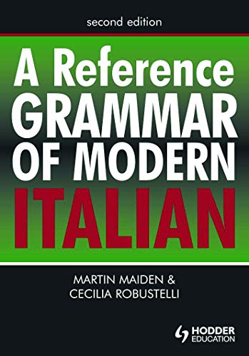 9780340913390: A Reference Grammar of Modern Italian