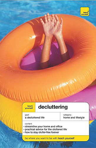 Beispielbild fr Teach Yourself Decluttering (TYG) zum Verkauf von WorldofBooks