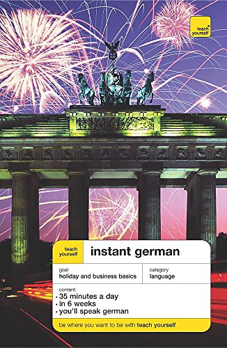 Beispielbild fr Teach Yourself Instant German - Third Edition (Book) (TYIC) zum Verkauf von WorldofBooks
