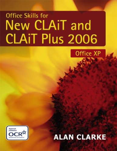 9780340915356: Office Skills for New CLAIT and CLAIT Plus: 2006 Specification for Office XP