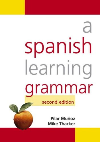 9780340916872: A Spanish Learning Grammar, Second Edition: Volume 1