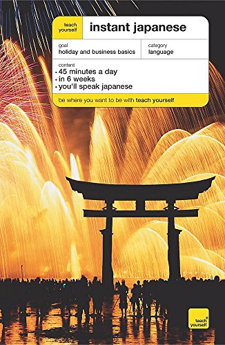 Beispielbild fr Teach Yourself Instant Japanese Third Edition Book (TYIC) zum Verkauf von WorldofBooks