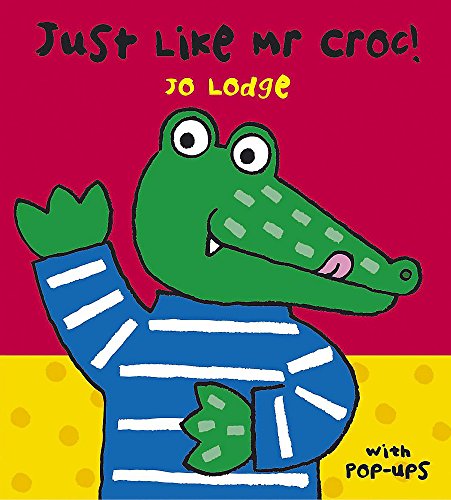 Imagen de archivo de Just Like Mr Croc a la venta por WorldofBooks