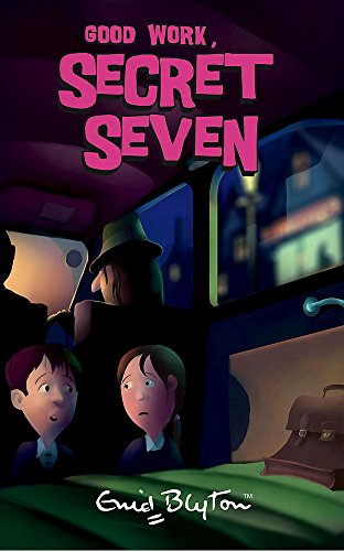 9780340917596: Good Work, Secret Seven: Book 6