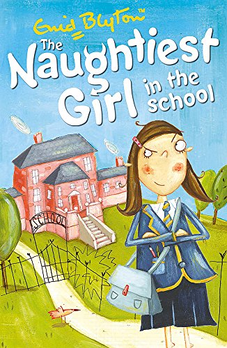 Beispielbild für The Naughtiest Girl in the School zum Verkauf von Discover Books