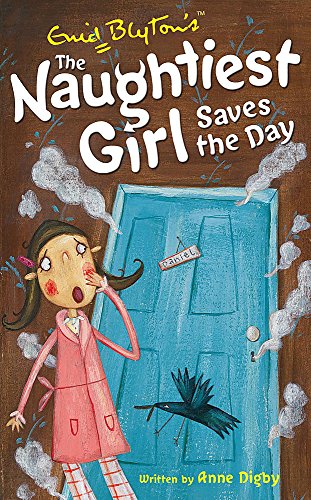 9780340917756: The Naughtiest Girl Saves the Day