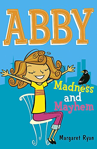Beispielbild fr Abby: Madness and Mayhem zum Verkauf von WorldofBooks