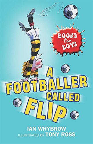 9780340917985: A Footballer Called Flip: Book 2 (Books for Boys)