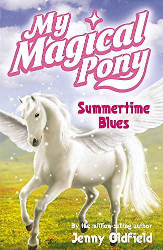 Stock image for My Magical Pony: Summertime Blues for sale by Wonder Book